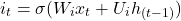 \begin{equation*} i_t = \sigma(W_ix_t + U_ih_{(t-1)}) \end{equation*}